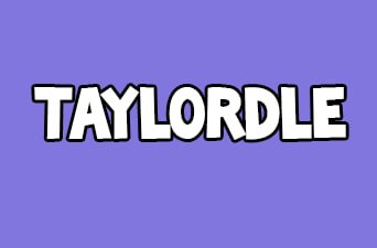 Taylordle