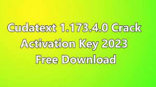 cudatext 1.173.4.0 crack activation key [2023] free download