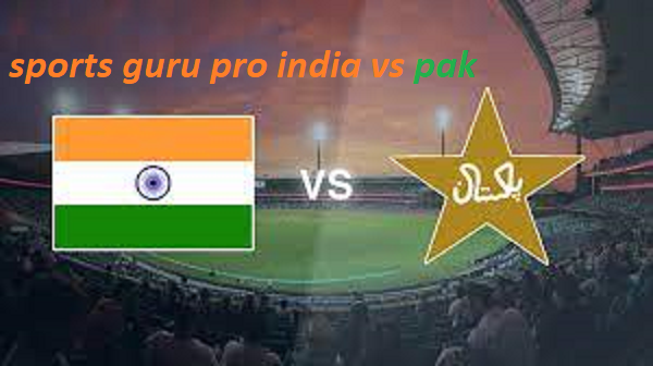 sports guru pro india vs pak